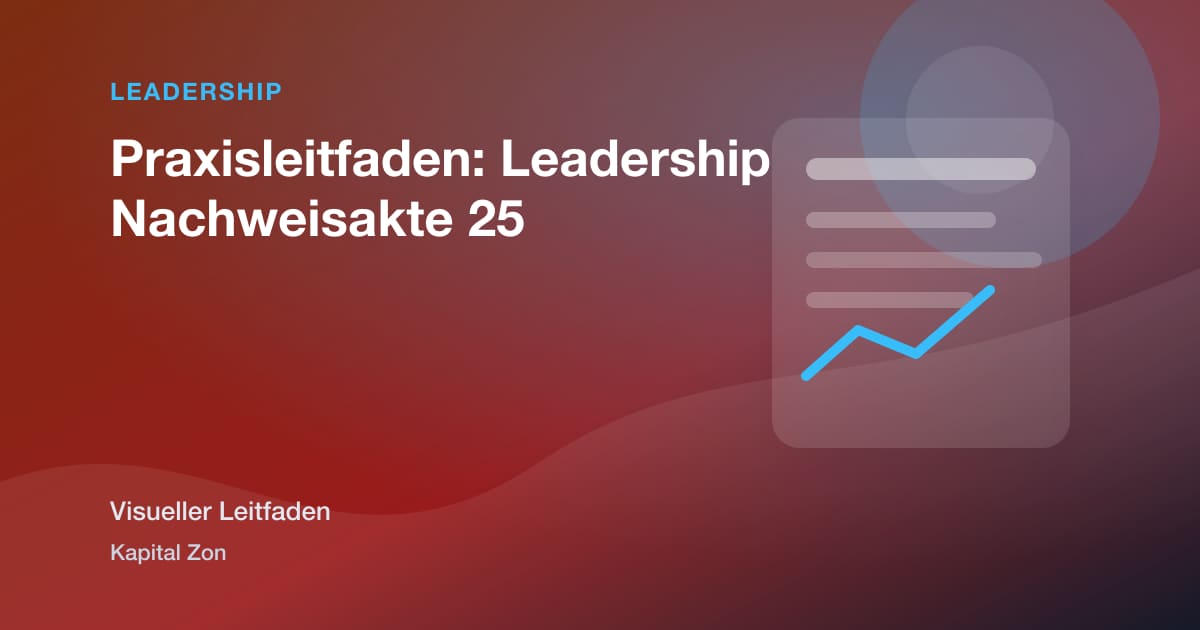 Praxisleitfaden: Leadership Nachweisakte 25