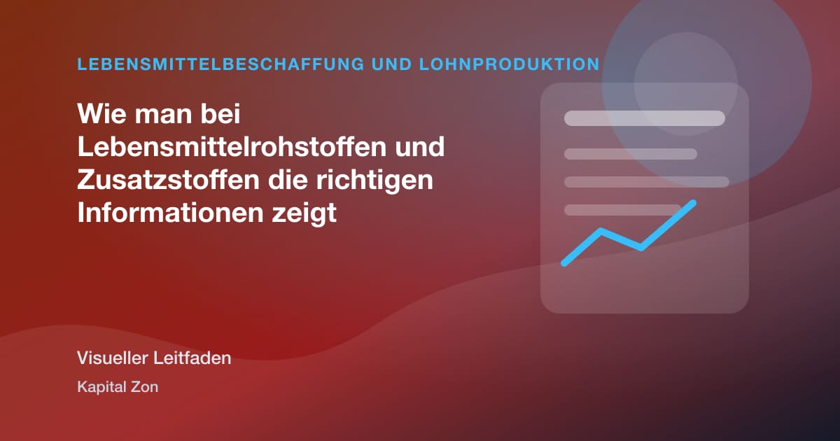 Wie man bei Lebensmittelrohstoffen und Zusatzstoffen die richtigen Informationen zeigt