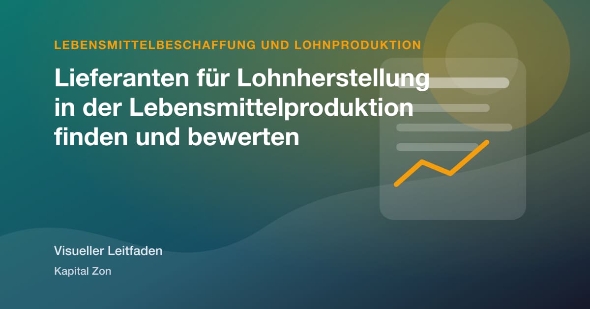 Lieferanten für Lohnherstellung in der Lebensmittelproduktion finden und bewerten
