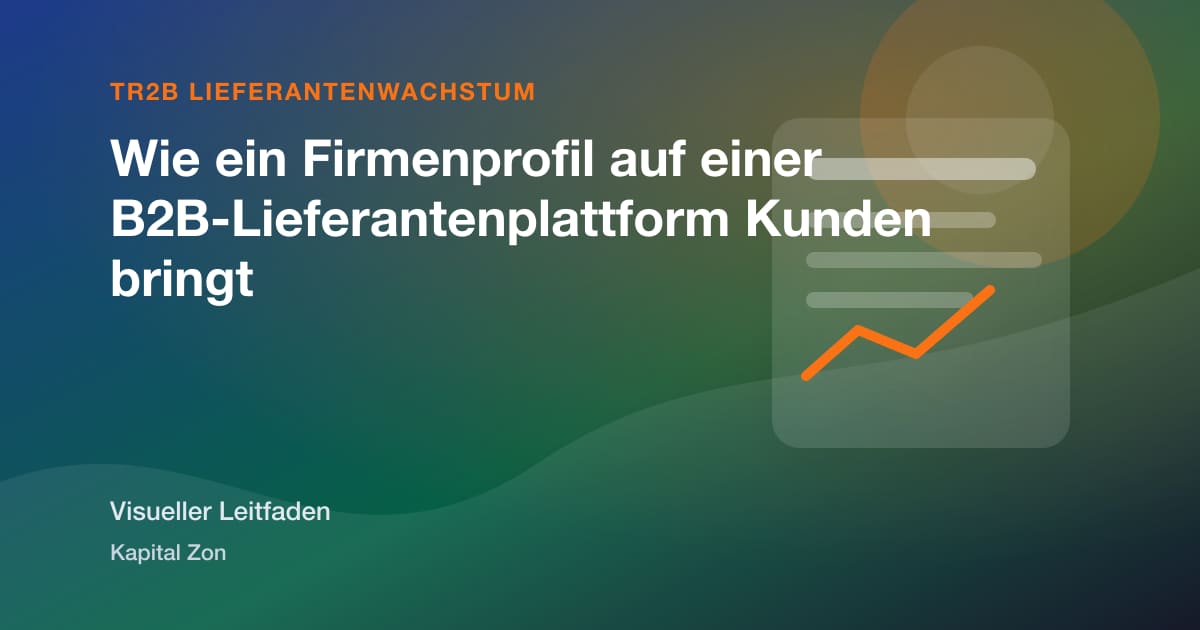 Wie ein Firmenprofil auf einer B2B-Lieferantenplattform Kunden bringt