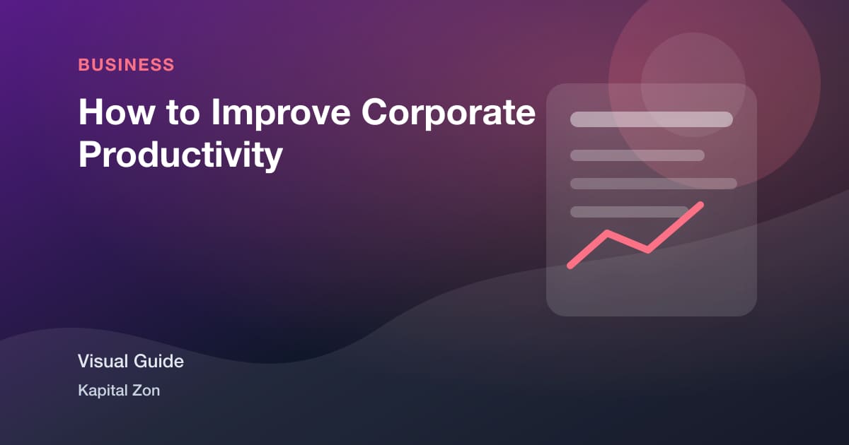 How to Improve Corporate Productivity