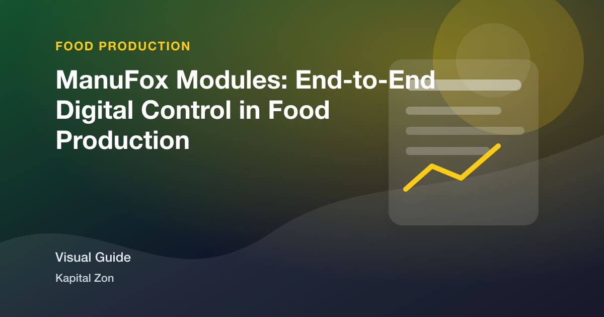 ManuFox Modules: End-to-End Digital Control in Food Production