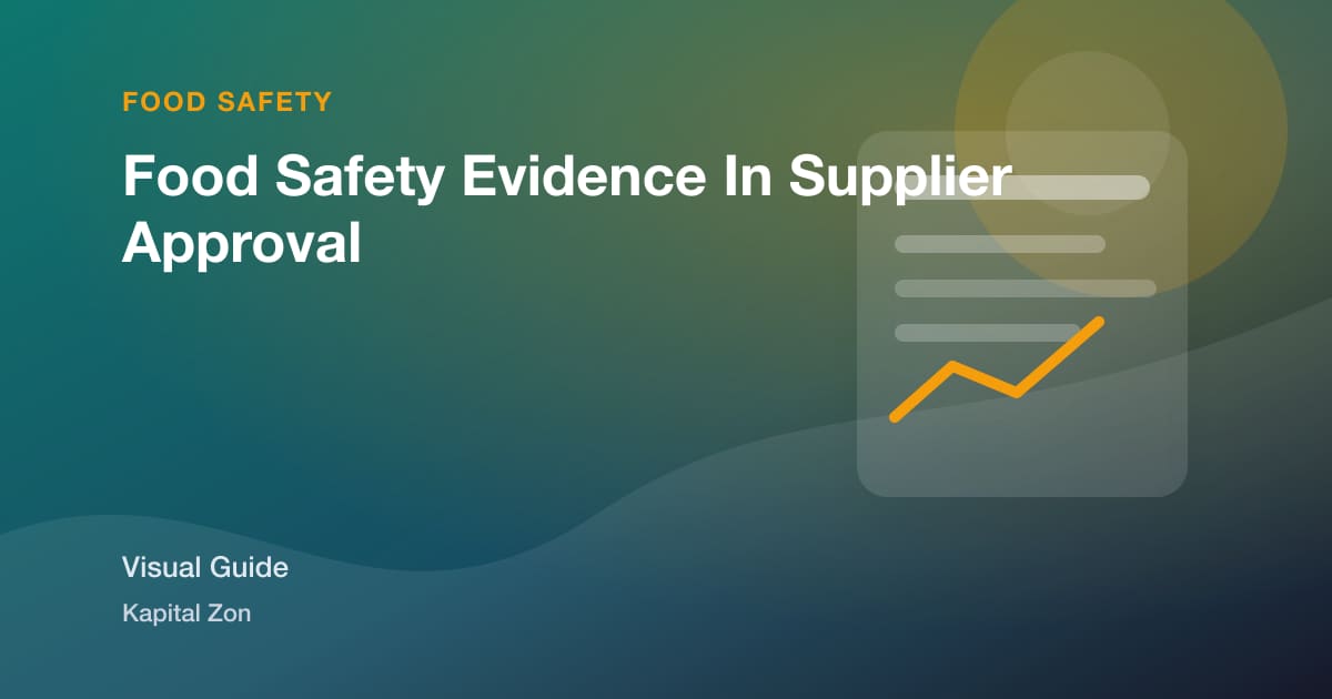 Food Safety Evidence In Supplier Approval