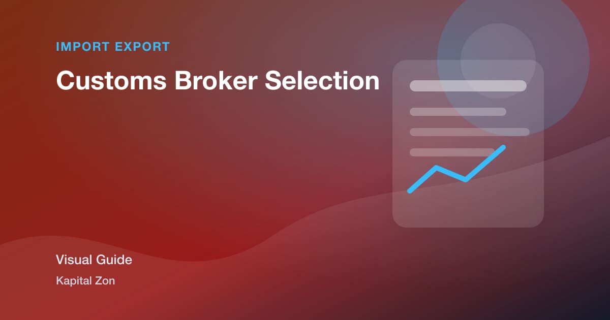 Customs Broker Selection