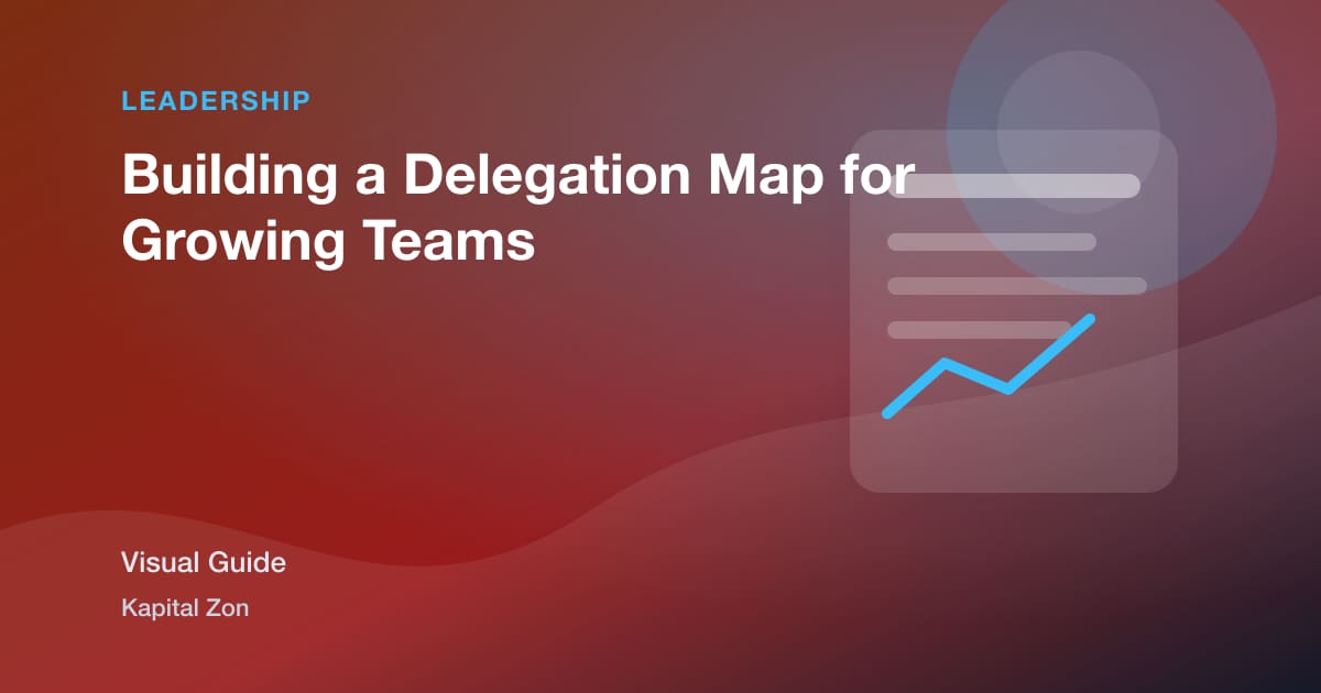 Building a Delegation Map for Growing Teams
