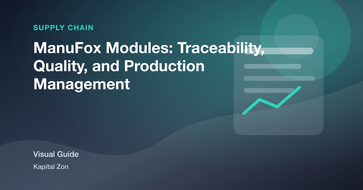 ManuFox Modules: Traceability, Quality, and Production Management