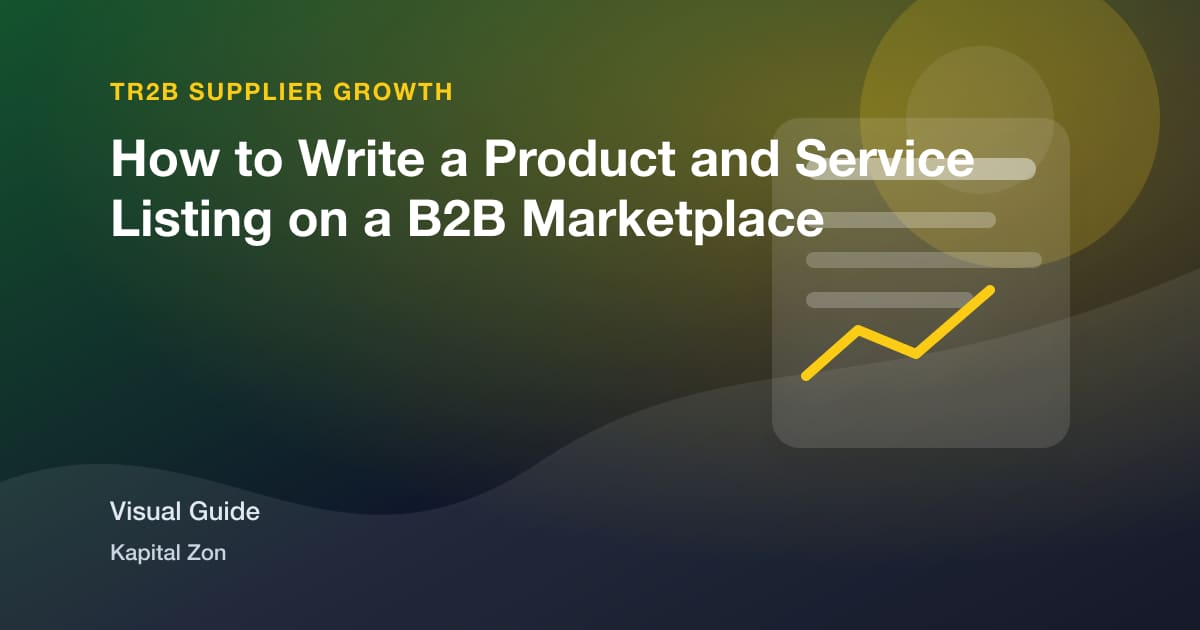 How to Write a Product and Service Listing on a B2B Marketplace