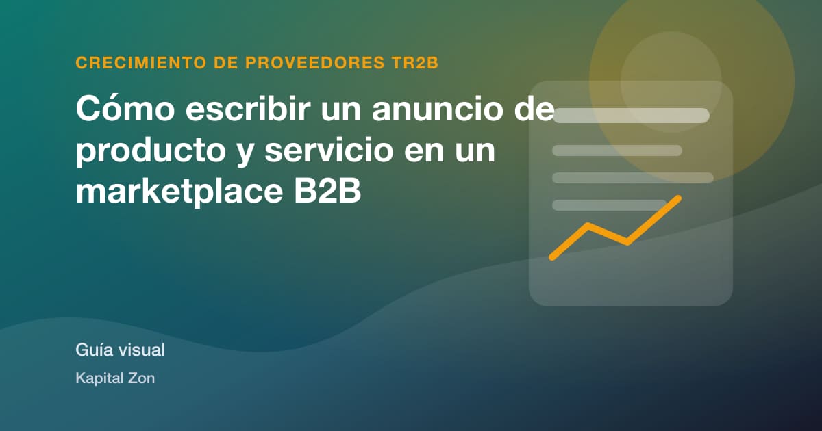 Cómo escribir un anuncio de producto y servicio en un marketplace B2B