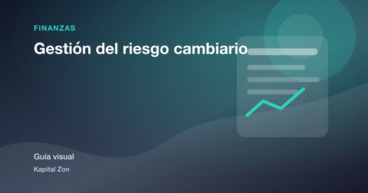 Gestión del riesgo cambiario