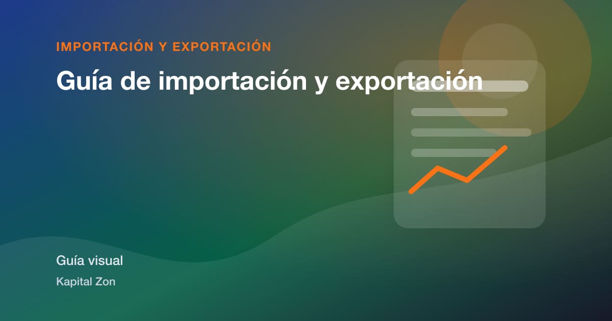 Guía de importación y exportación