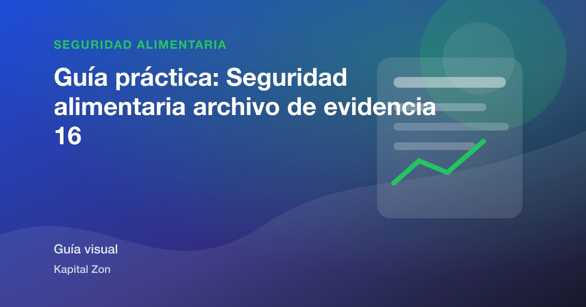 Guía práctica: Seguridad alimentaria archivo de evidencia 16