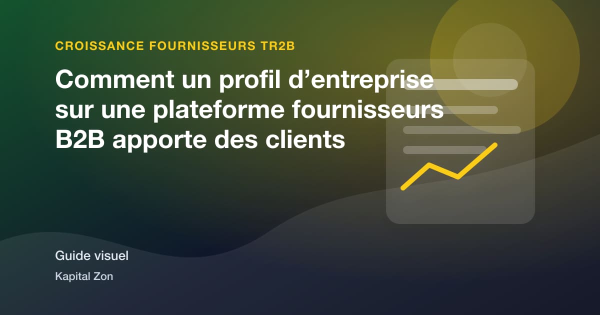 Comment un profil d’entreprise sur une plateforme fournisseurs B2B apporte des clients