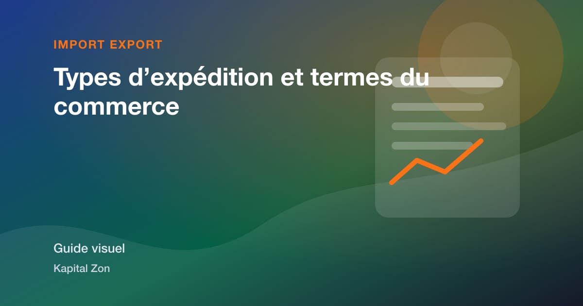 Types d’expédition et termes du commerce