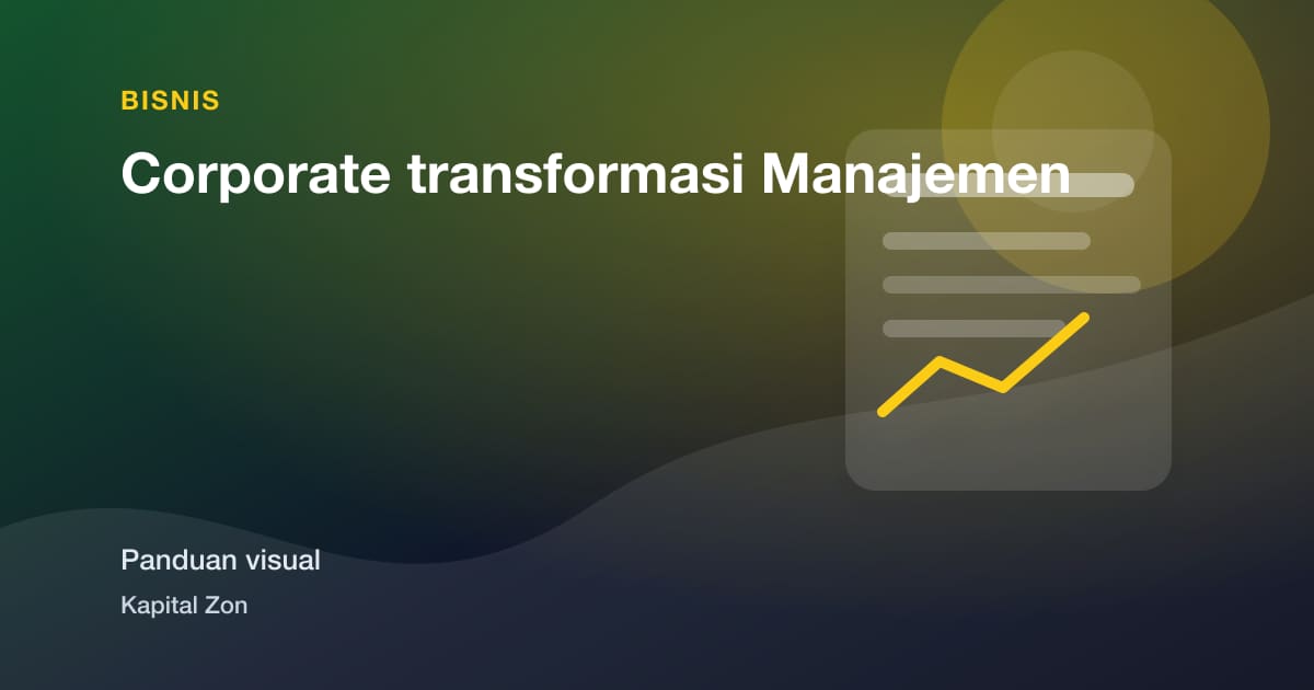 Corporate transformasi Manajemen