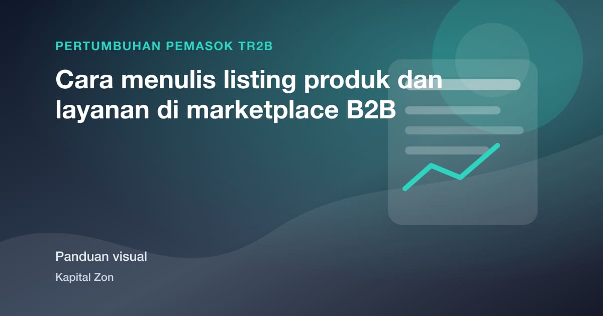Cara menulis listing produk dan layanan di marketplace B2B