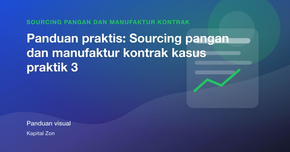dari Sample ke Shelf: Managing Trials with a Contract Pangan Manufacturer