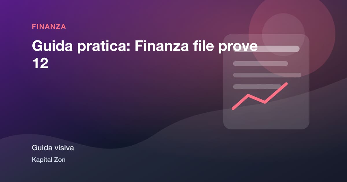 Guida pratica: Finanza file prove 12