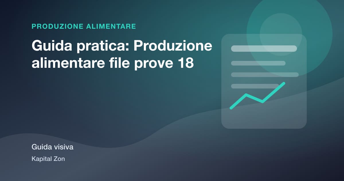 Guida pratica: Produzione alimentare file prove 18