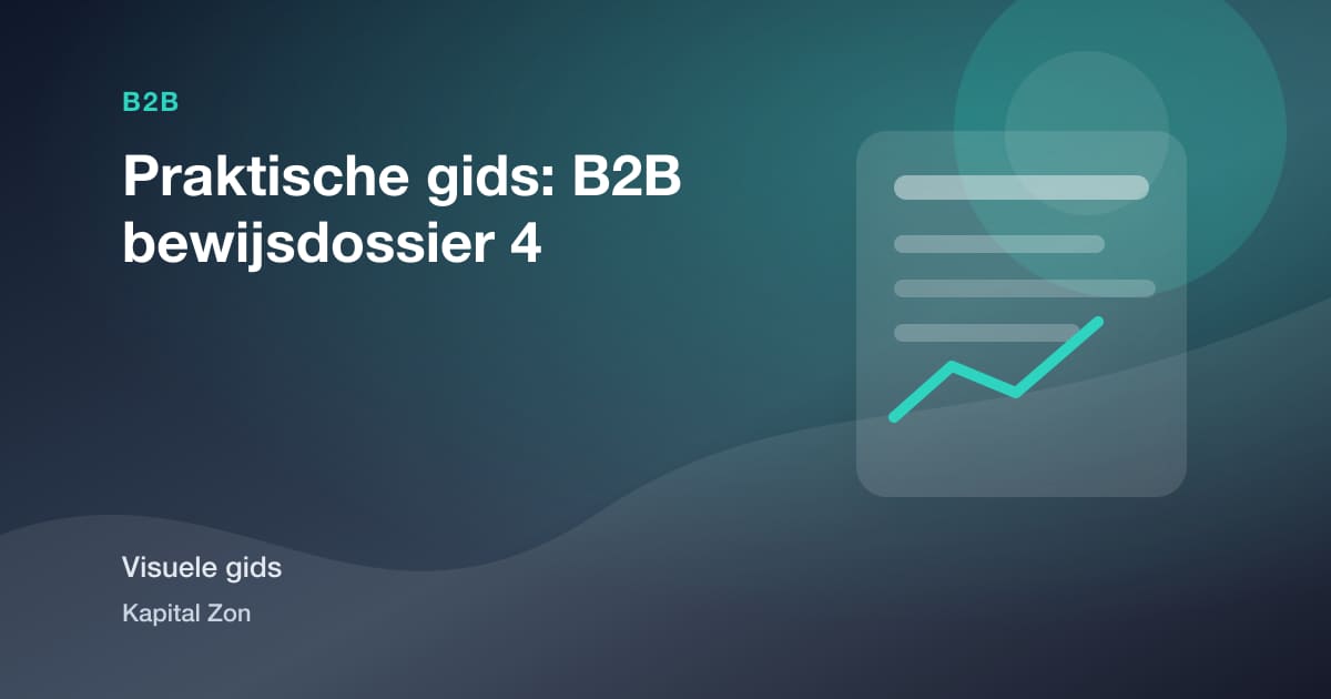 Praktische gids: B2B bewijsdossier 4