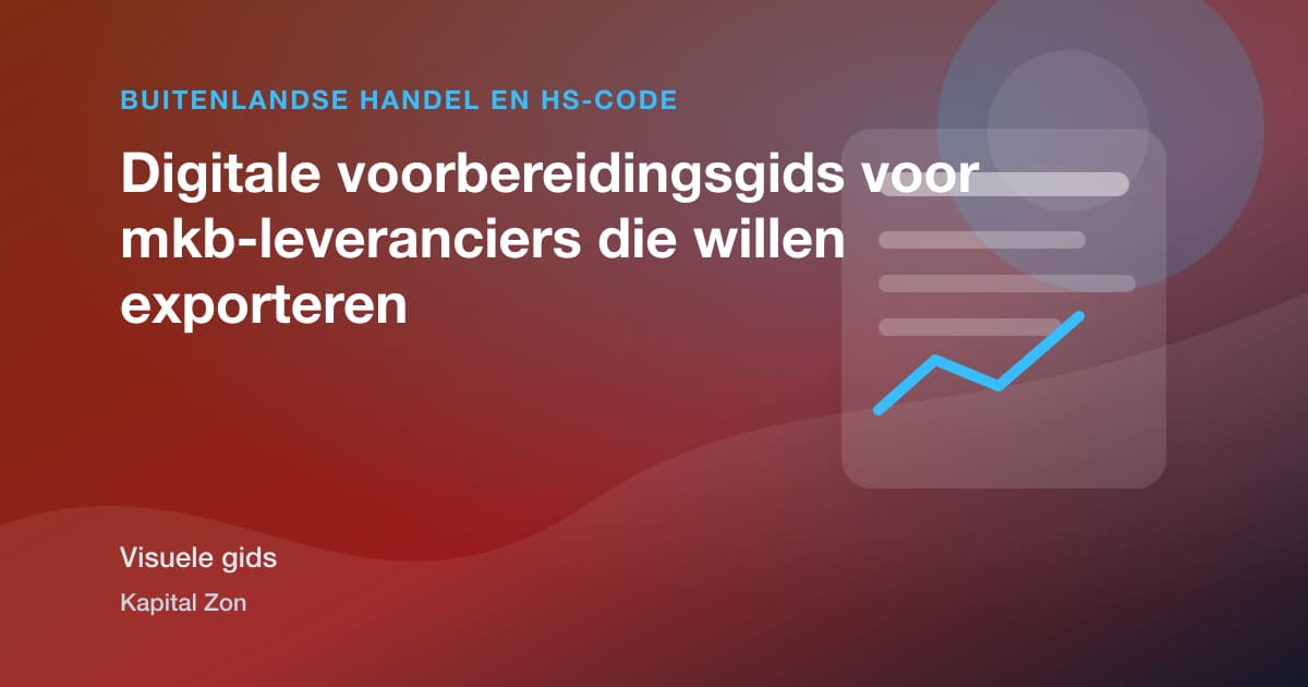 Digitale voorbereidingsgids voor mkb-leveranciers die willen exporteren