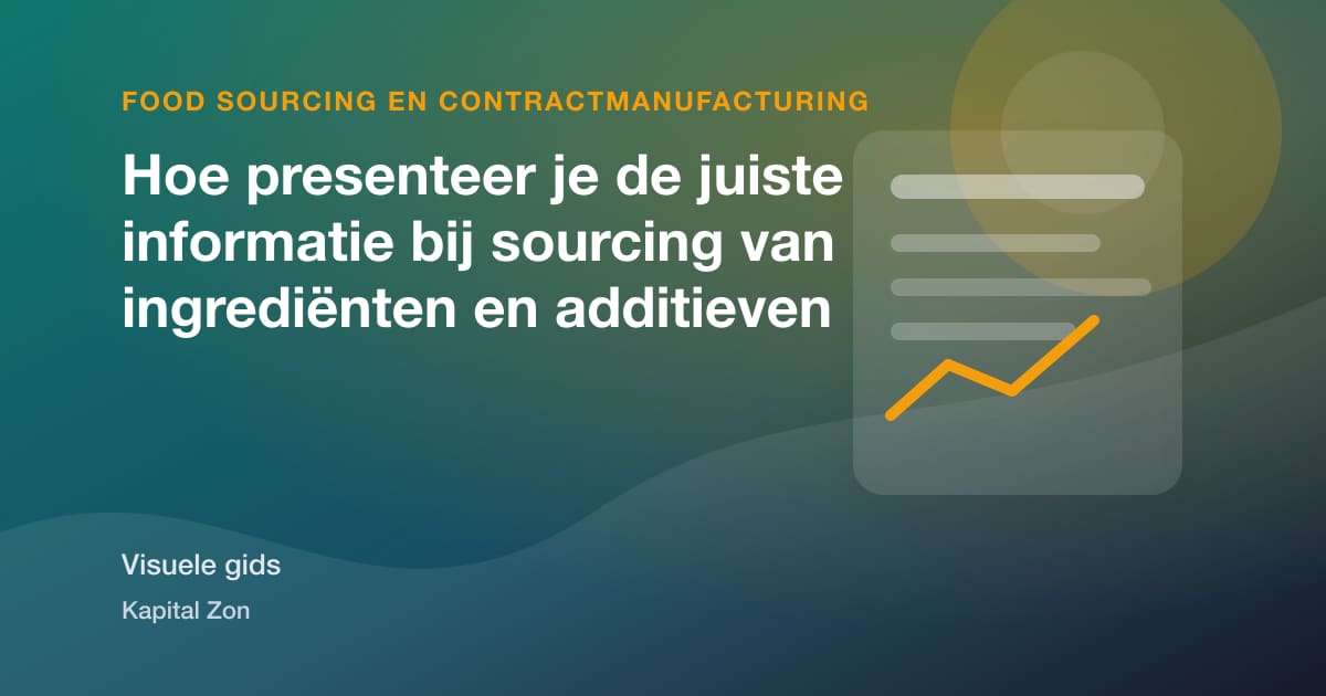 Hoe presenteer je de juiste informatie bij sourcing van ingrediënten en additieven