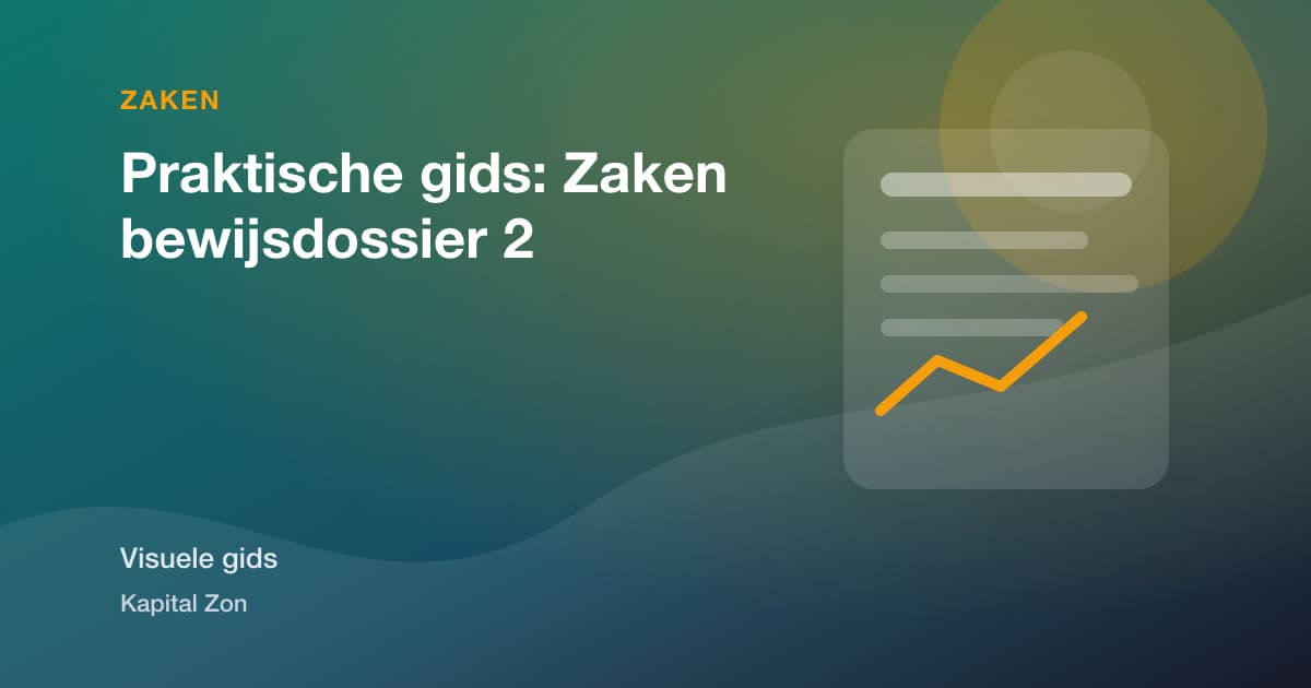 Praktische gids: Zaken bewijsdossier 2