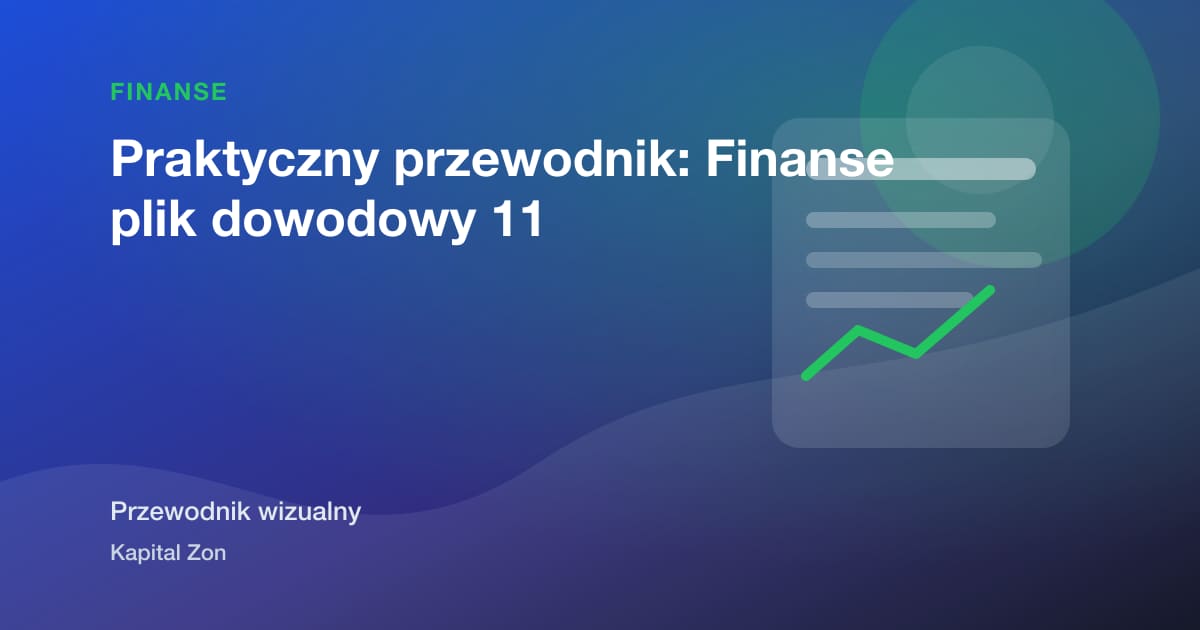 Praktyczny przewodnik: Finanse plik dowodowy 11