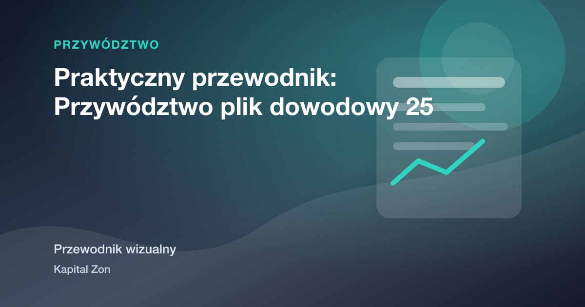 Praktyczny przewodnik: Przywództwo plik dowodowy 25
