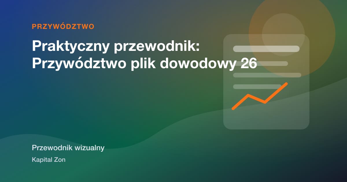 Praktyczny przewodnik: Przywództwo plik dowodowy 26