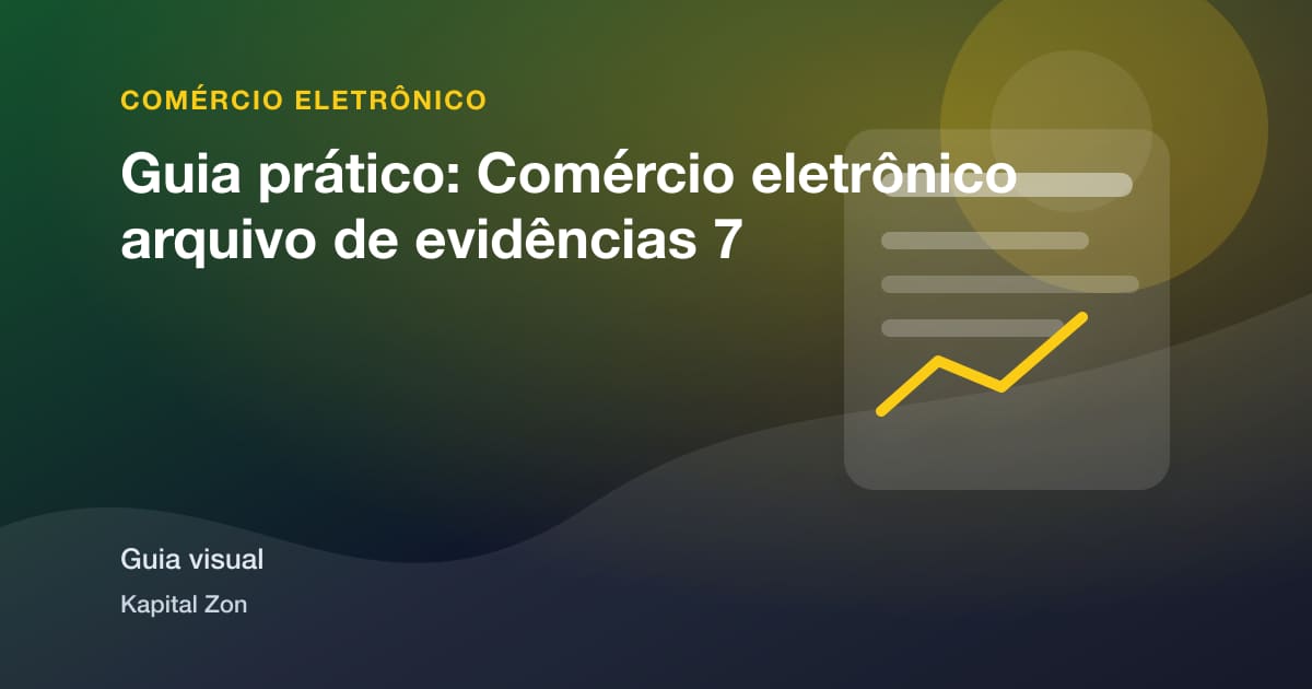 Guia prático: Comércio eletrônico arquivo de evidências 7