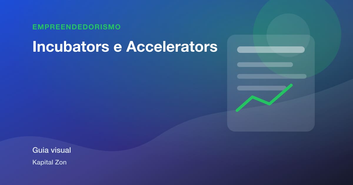 Incubators e Accelerators