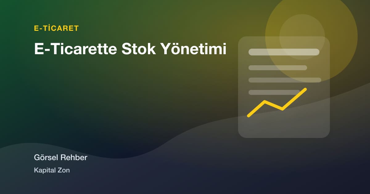 E-Ticarette Stok Yönetimi