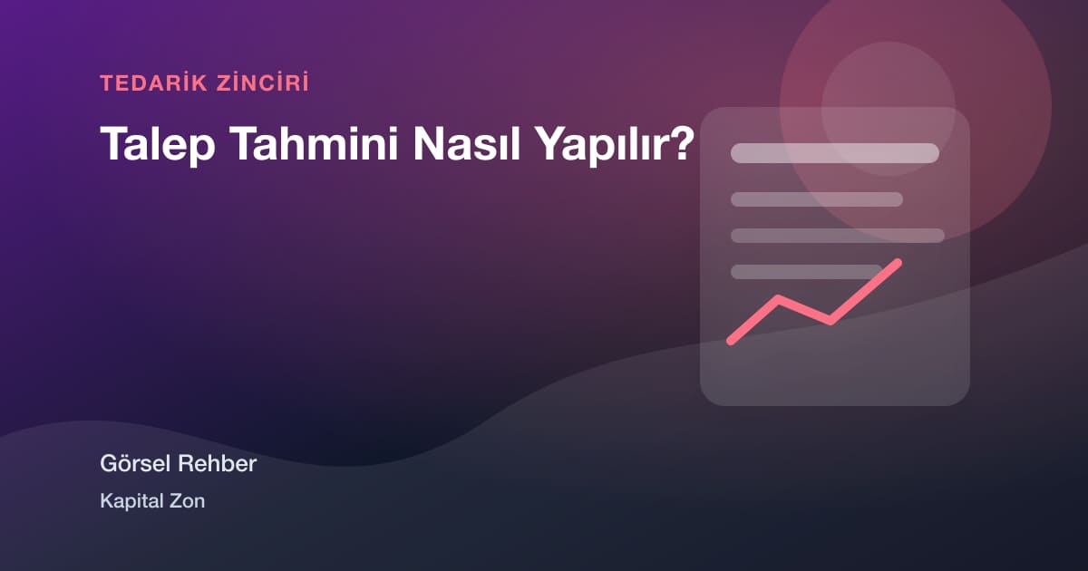 Talep Tahmini Nasıl Yapılır?