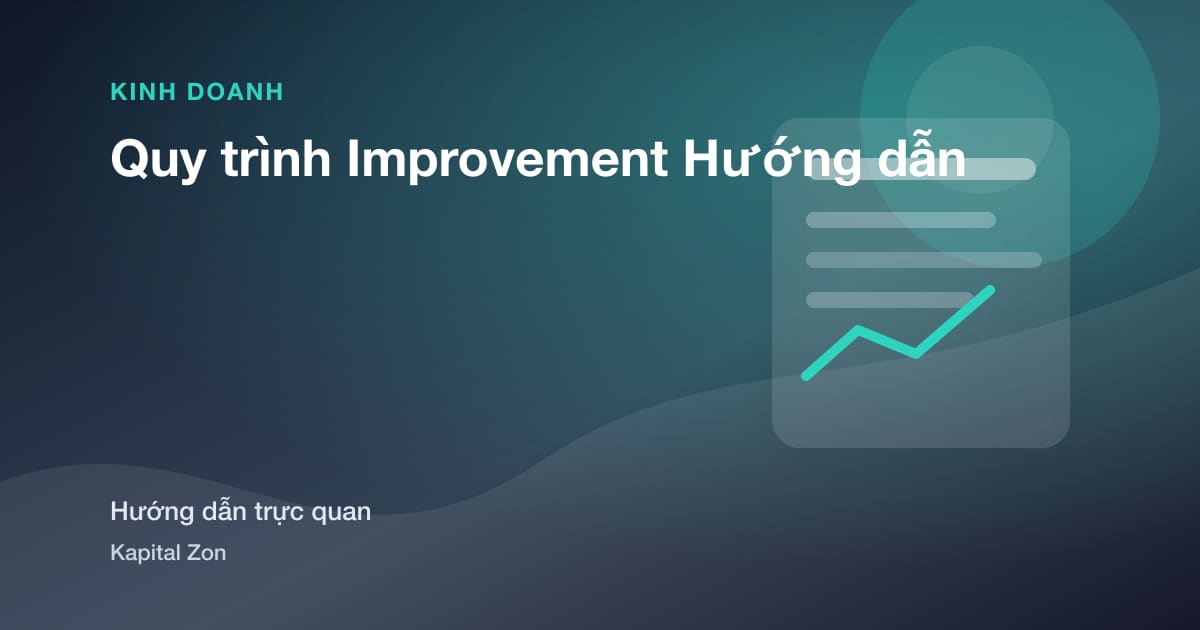 Quy trình Improvement Hướng dẫn