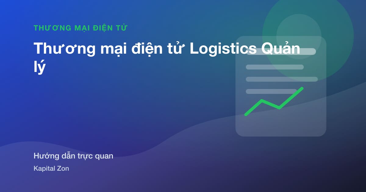 Thương mại điện tử Logistics Quản lý